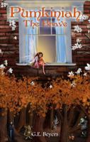 Pumkiniah the brave 1625105037 Book Cover