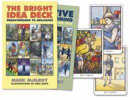 Bright Idea Deck: Breakthrough to Brilliance 0738705950 Book Cover