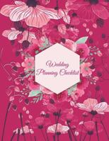 Wedding Planning Checklist: Pink Color Design, Wedding Log, Wedding Planning Notebook Large Print 8.5" x 11" Guest Book, Wedding Checklist, Perfect Wedding Gift 172219832X Book Cover