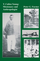 T. Cullen Young: Missionary and Anthropologist (Kachere Monograph,) 9990816646 Book Cover