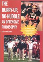 The Hurry-Up, No-Huddle: An Offensive Philosophy 1585186546 Book Cover
