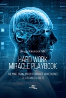Hard Work Miracle PlayBook B0FRKBQFNV Book Cover