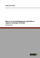 Manner ALS Sozialpadagogische Fachkrafte in Tageseinrichtungen Fur Kinder 3640286162 Book Cover