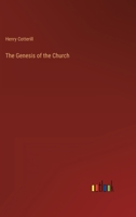 The genesis of the church 1345000170 Book Cover