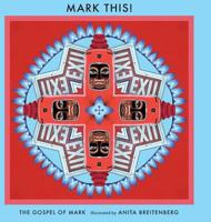 Mark This!: Illustrated by Anita Breitenberg 0692774505 Book Cover