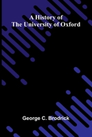 A history of the University of Oxford 9374125463 Book Cover