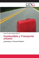 Combustible y Transporte Urbano 3659075442 Book Cover