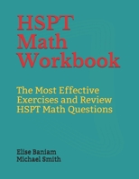 HSPT Math Workbook: The Most Effective Exercises and Review HSPT Math Questions 1692364197 Book Cover