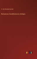 Romances Cavalherescos Antigos 3368002708 Book Cover