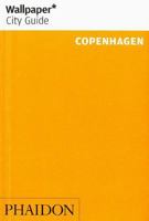 Wallpaper* City Guide Copenhagen 0714868477 Book Cover