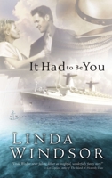 It Had to Be You 1576737659 Book Cover