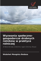 Wyzwania spoleczno-gospodarcze drobnych rolników w praktyce rolniczej (Polish Edition) 6207837746 Book Cover