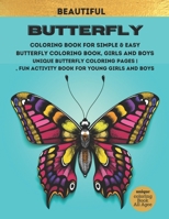 Butterfly Coloring Book: Beautiful butterfly coloring pages great gift for boys and girls B09FRZWWHL Book Cover