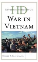 Historical Dictionary of the War in Vietnam 0810867966 Book Cover