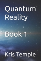 Quantum Reality (Quantum Time) B0DRLDL6NW Book Cover
