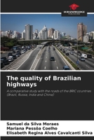 The quality of Brazilian highways 6208231396 Book Cover