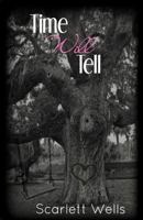 Time Will Tell 0997943815 Book Cover