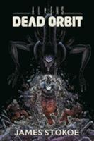 Aliens: Dead Orbit 150670333X Book Cover