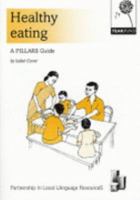 Healthy Eating: A PILLARS Guide 1904364187 Book Cover