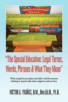 Special Education: Legal Terms, Words and Phrases 1441506969 Book Cover