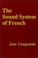 The Sound System of French 0878400850 Book Cover