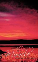 The Dark Side of a Miracle 1438991428 Book Cover