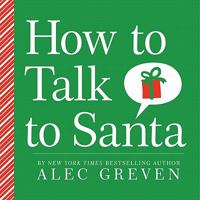 How to Talk to Santa 0061802077 Book Cover