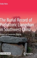 The Burial Record of Prehistoric Liangshan in Southwest China: Graves as Composite Objects 3319825666 Book Cover