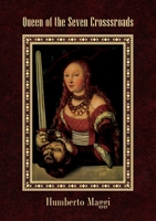 Queen of the Seven Crossroads 1907881883 Book Cover