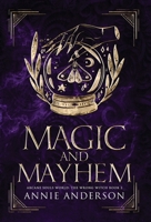 Magic and Mayhem: Arcane Souls World 1737448599 Book Cover