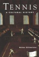 Tennis: A Cultural History