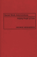 Social Work Interventions: Helping People of Color 0897893824 Book Cover
