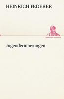 Jugenderinnerungen 3842489609 Book Cover