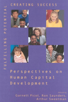 Fulfilling Potential, Creating Success: Perspectives on Human Capital Development 1553391276 Book Cover