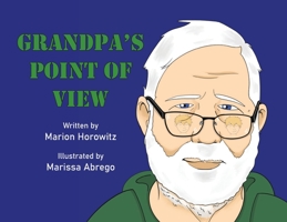 Grandpa's Point of View B0C4J23YPV Book Cover