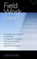Field Work Savvy 1579215718 Book Cover
