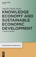 Knowledge Economy and Sustainable Economic Development: A Critical Review 3598251815 Book Cover