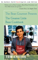 The Bean Gourmet Presents the Greatest Little Bean Cookbook 0688137652 Book Cover