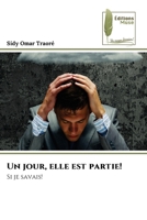 Un jour, elle est partie! 6139767199 Book Cover