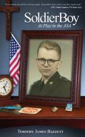 Soldier Boy At Play in the Asa 0977111911 Book Cover