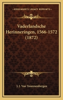 Vaderlandsche Herinneringen 1517168937 Book Cover