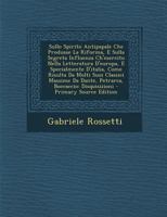 Sullo Spirito Antipapale Che Produsse La Riforma, E Sulla Segreta Influenza Ch'esercito Nella Letteratura D'europa, E Specialmente D'italia, Come ... Boccaccio: Disquisizioni 1019058625 Book Cover