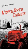 Vorwärts Immer 3732369455 Book Cover