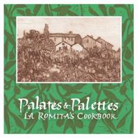 Palates & Palettes: La Romita's Cookbook 0989828808 Book Cover