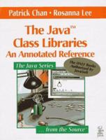 The Java Class Libraries: An Annotated Reference (Java Series) 0201634589 Book Cover