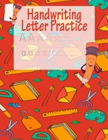 Handwriting Letter Practice: ABC Preparation - Learn Alphabet Print Letters - Primary and Preschool - Orange II 1704049474 Book Cover
