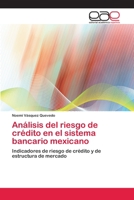 Análisis del riesgo de crédito en el sistema bancario mexicano 3659051780 Book Cover