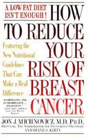 How to Reduce Your Risk of Breast Cancer 0446517518 Book Cover