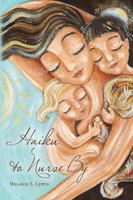 Haiku to Nurse By 0982975880 Book Cover