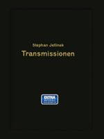 Transmissionen: Wellen Lager Kupplungen Riemen- Und Seiltrieb Anlagen 3642985246 Book Cover